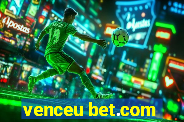 venceu bet.com